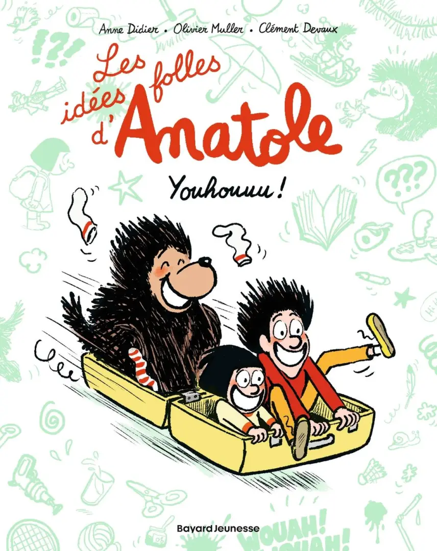 Couverture de l'album Les idées folle d'Anatole (Latuile) 4 Youhouuu !