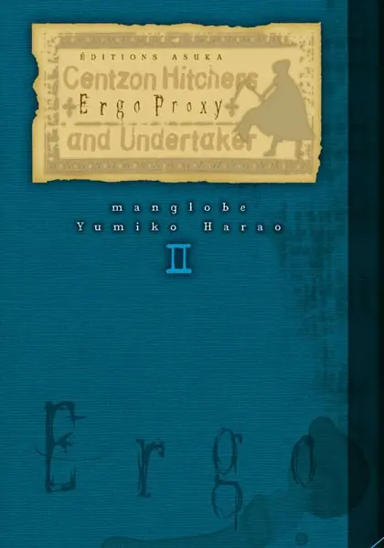 Couverture de l'album Ergo Proxy, Centzon Hitchers and Undertaker Tome 2