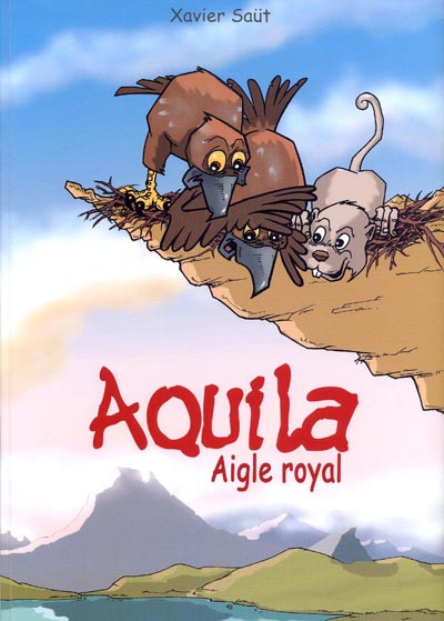 Couverture de l'album La Faune des Pyrénées Tome 3 Aquila - Aigle royal