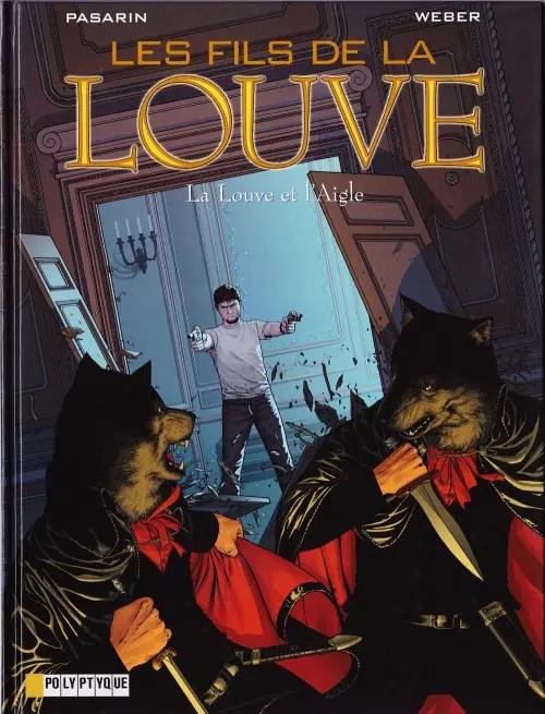 Couverture de l'album Les Fils de la Louve Tome 4 La Louve et l'Aigle