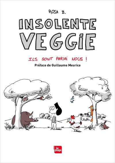 Couverture de l'album Insolente Veggie Tome 4 Ils sont parmi nous