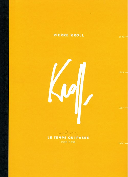 Couverture de l'album Kroll - Le Temps qui passe Tome 1 1995-1998