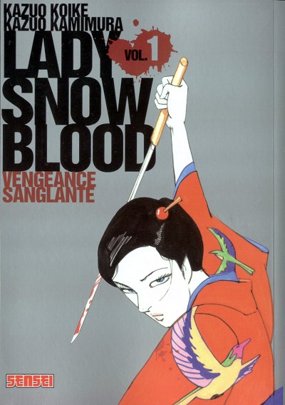 Couverture de l'album Lady Snowblood Vol. 1 Vengeance sanglante