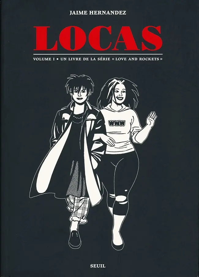Couverture de l'album Locas - Love and Rockets Tome I