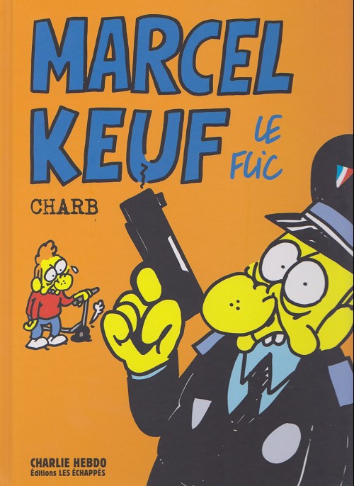 Couverture de l'album Marcel keuf le flic