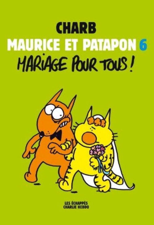 Couverture de l'album Maurice et Patapon Tome 6 Mariage pour tous !