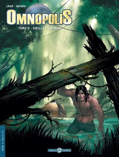 Couverture de l'album Omnopolis Tome 3 Vieille cicatrice