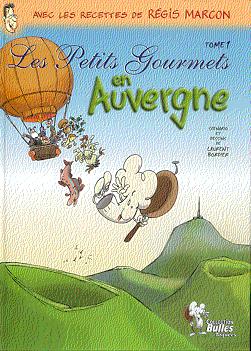 Couverture de l'album Les Petits Gourmets Tome 1 Les Petits Gourmets en Auvergne