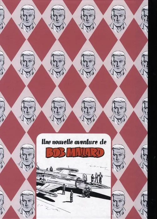 Verso de l'album Une nouvelle aventure de Bob Mallard Tome 3 Dans l'escadrille de la dernière chance
