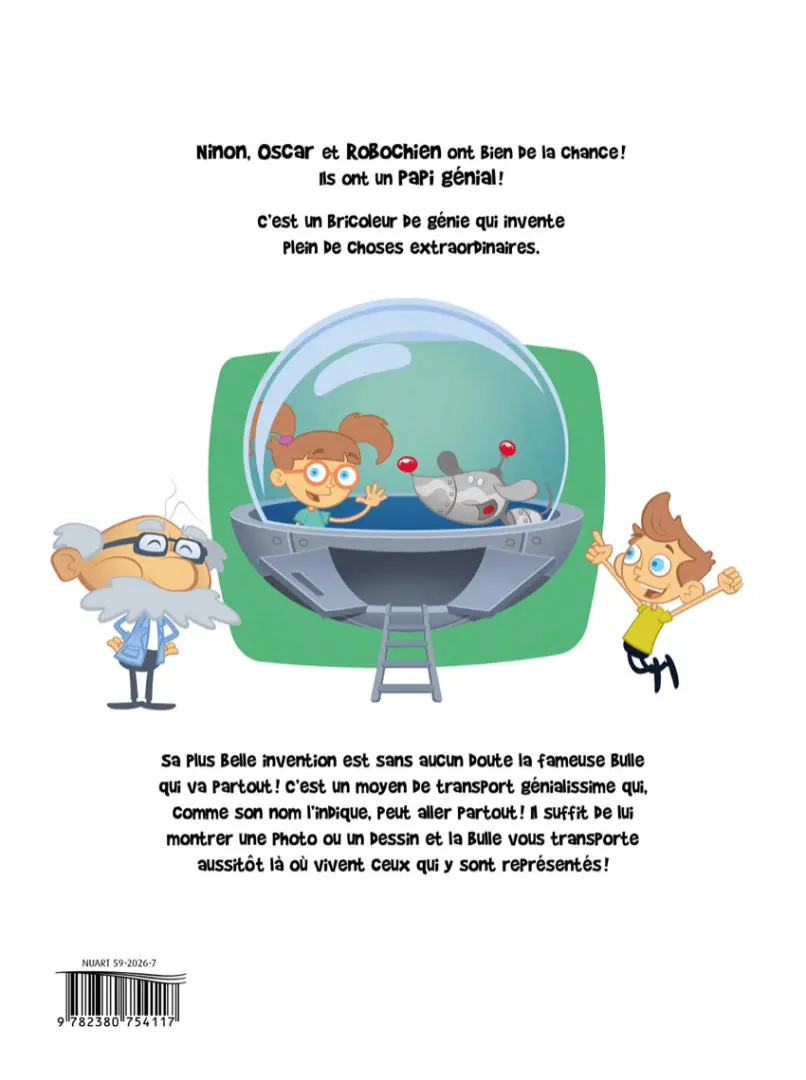 Verso de l'album Papi Génial et sa bulle qui va partout Tome 1 Le gros robot de l'espace pas gentil du tout !