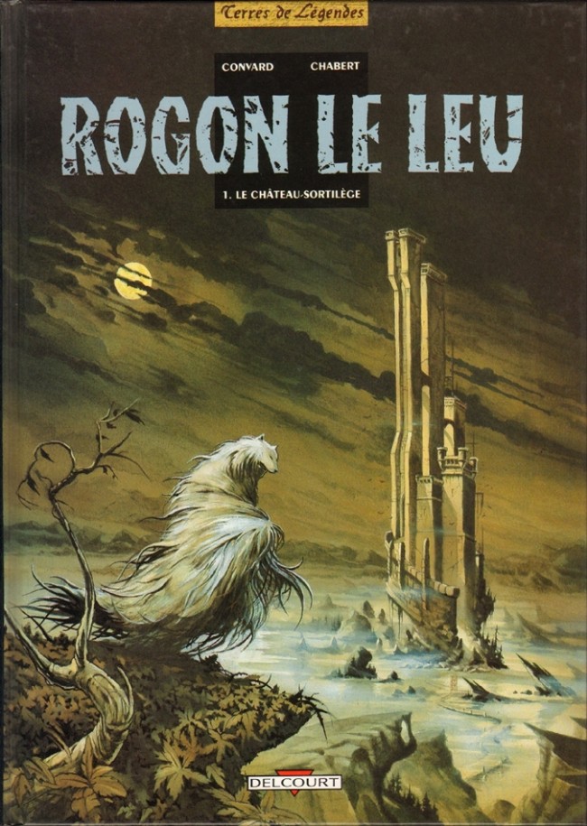 Couverture de l'album Rogon le Leu Tome 1 Le château-sortilège