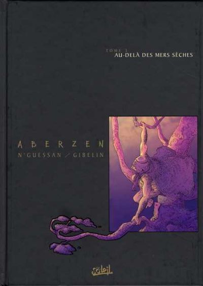 Couverture de l'album Aberzen Tome 3 Au-delà des mers sèches