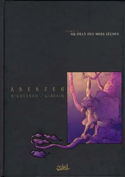 Couverture de l'album Aberzen Tome 3 Au-delà des mers sèches