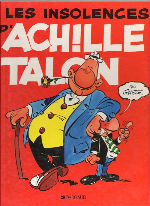Couverture de l'album Achille Talon Tome 7 Les insolences d'Achille Talon