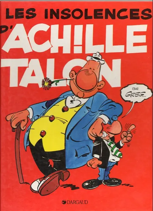 Couverture de l'album Achille Talon Tome 7 Les insolences d'Achille Talon
