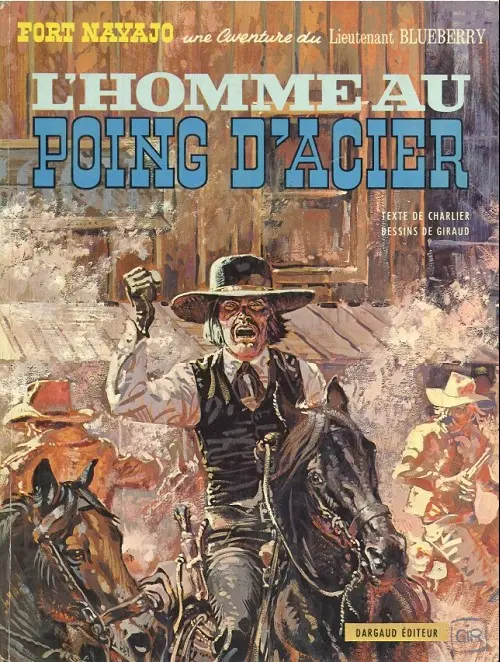 Couverture de l'album Blueberry Tome 8 L'homme au poing d'acier