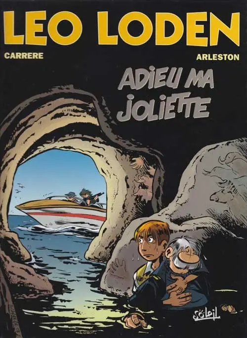 Couverture de l'album Léo Loden Tome 3 Adieu ma joliette