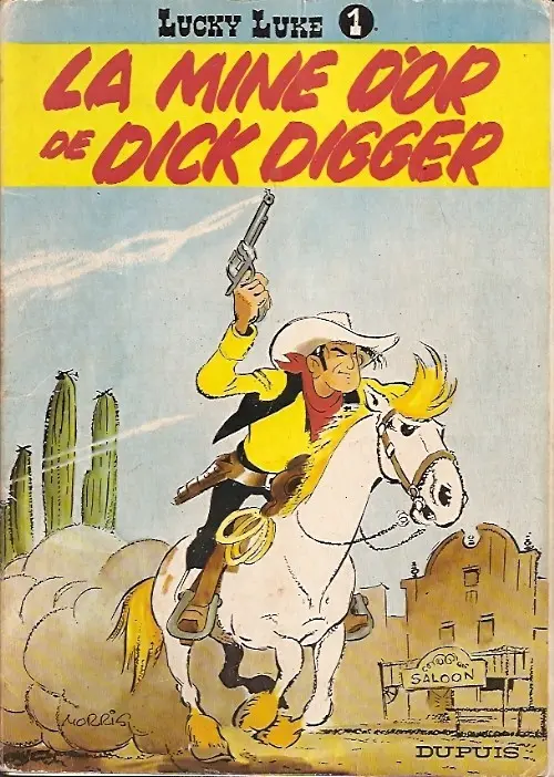 Couverture de l'album Lucky Luke Tome 1 La mine d'or de Dick Digger
