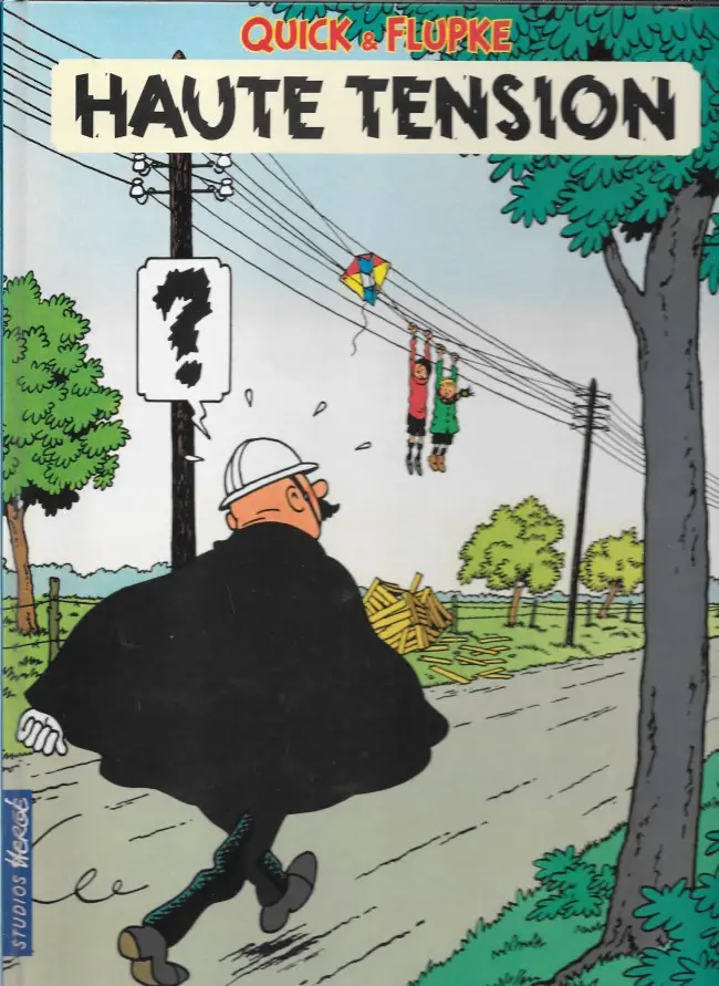 Couverture de l'album Quick et Flupke - Gamins de Bruxelles Tome 1 Haute tension