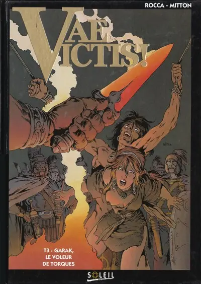 Couverture de l'album Vae Victis ! Tome 3 Garak, le voleur de torques