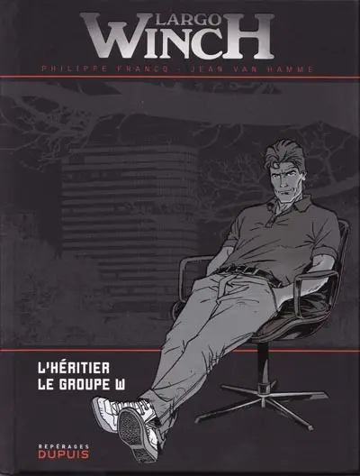 Couverture de l'album Largo Winch L'héritier / Le groupe W