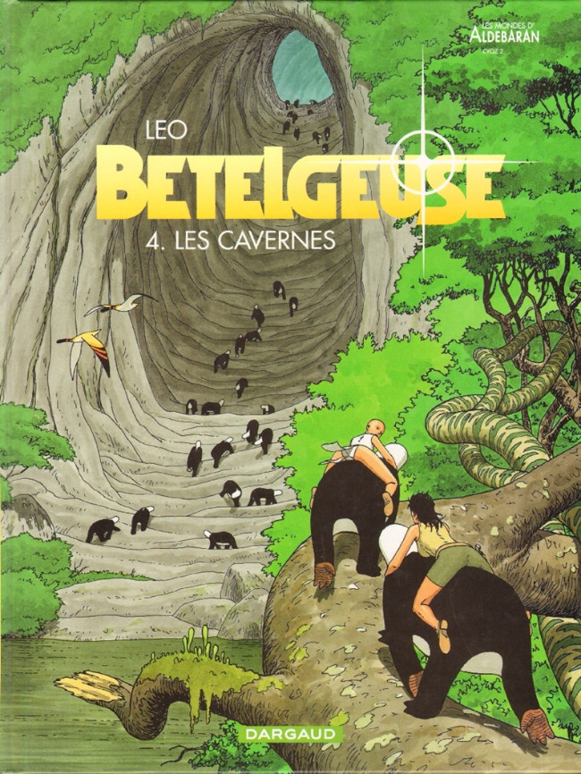 Couverture de l'album Bételgeuse Tome 4 Les cavernes