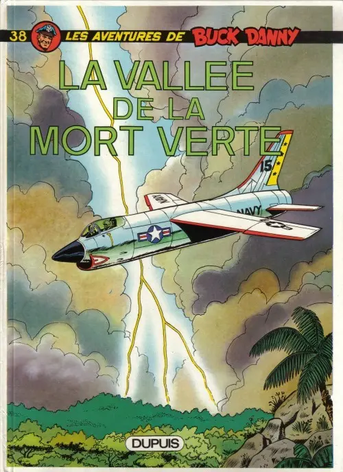 Couverture de l'album Buck Danny Tome 38 La vallée de la mort verte