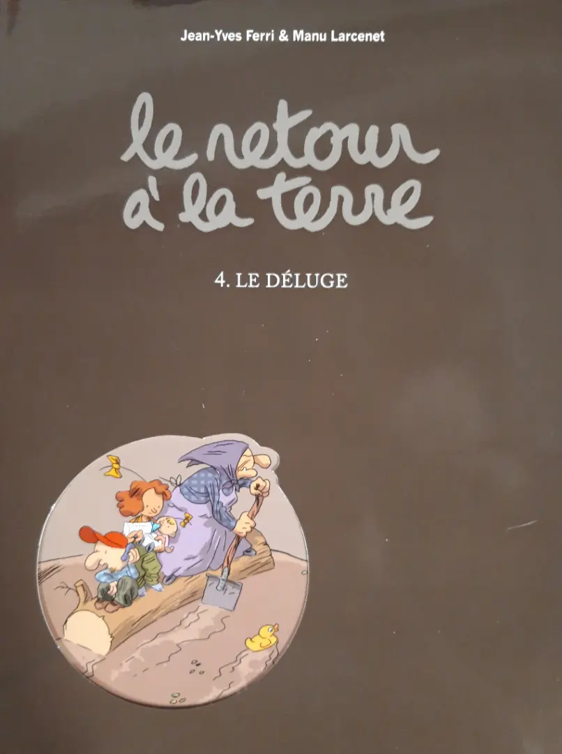 Couverture de l'album Le Retour à la terre Tome 4 Le déluge