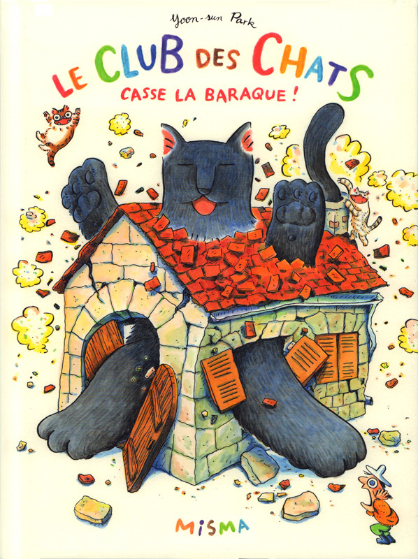 Couverture de l'album Le Club des chats 2 Le club des chats casse la baraque !