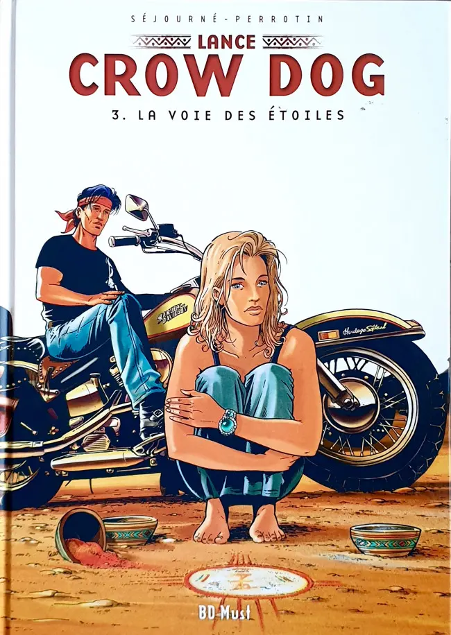 Couverture de l'album Lance Crow Dog Tome 3 La Voie des Etoiles