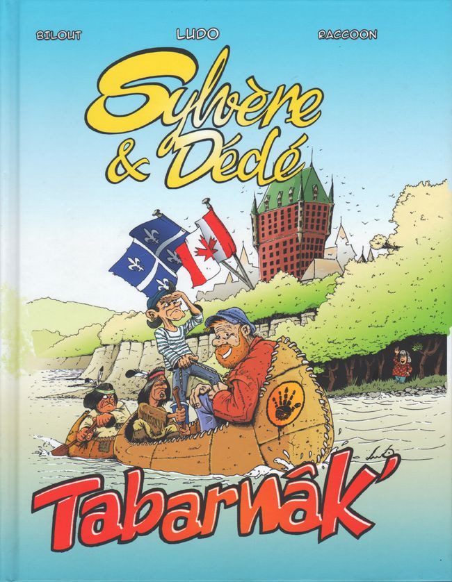 Couverture de l'album Sylvère et Dédé Tome 4 Tabarnâk'