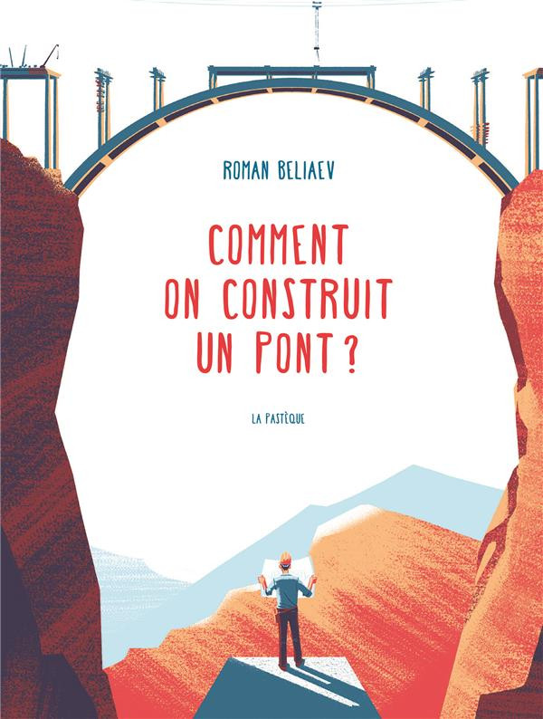 Couverture de l'album Comment construire un pont ?