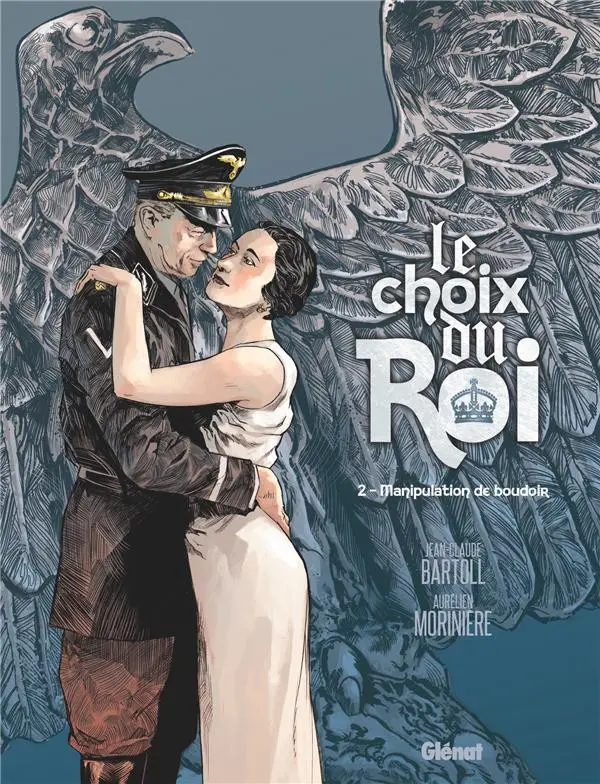Couverture de l'album Le Choix du Roi Tome 2 Manipulation de boudoir