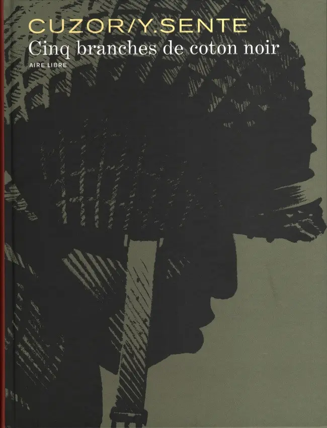 Couverture de l'album Cinq branches de coton noir