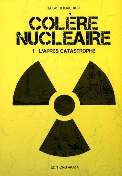 Couverture de l'album Colère nucléaire Tome 1 L'après catastrophe