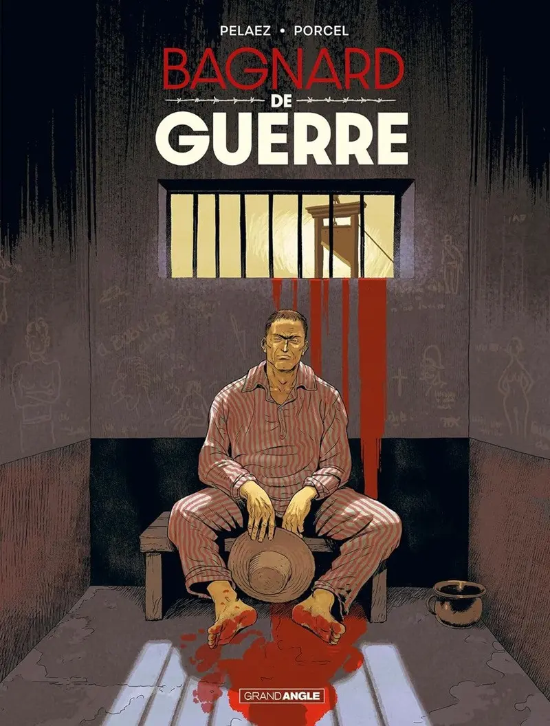 Couverture de l'album Histoires de guerres Tome 2 Bagnard de guerre