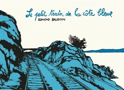 Couverture de l'album Le Petit train de la côte bleue