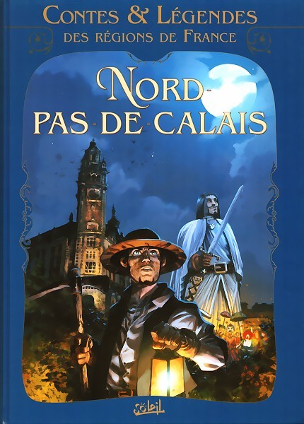 Couverture de l'album Contes & Légendes des régions de France Tome 3 Nord-Pas-de-Calais