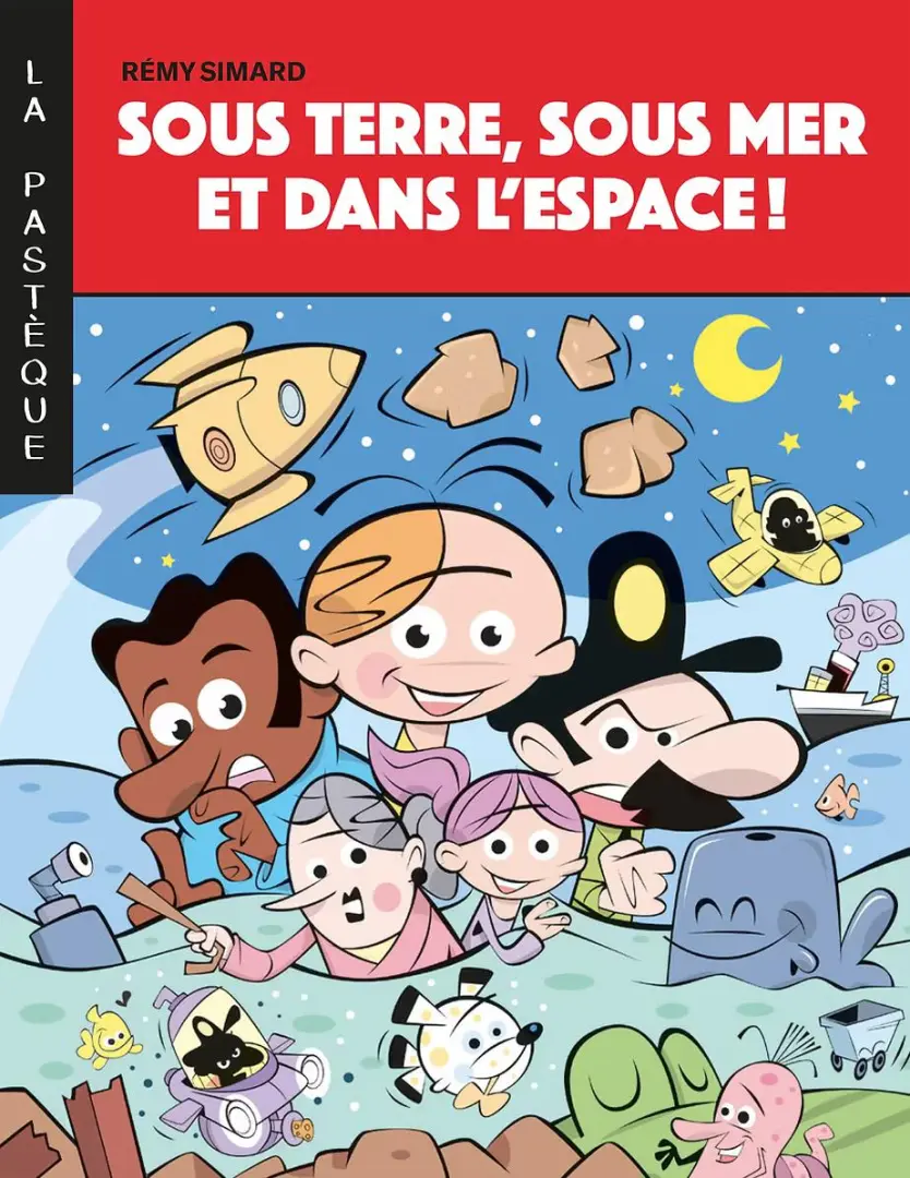 Couverture de l'album Sous Terre, sous mer et dans l'espace !