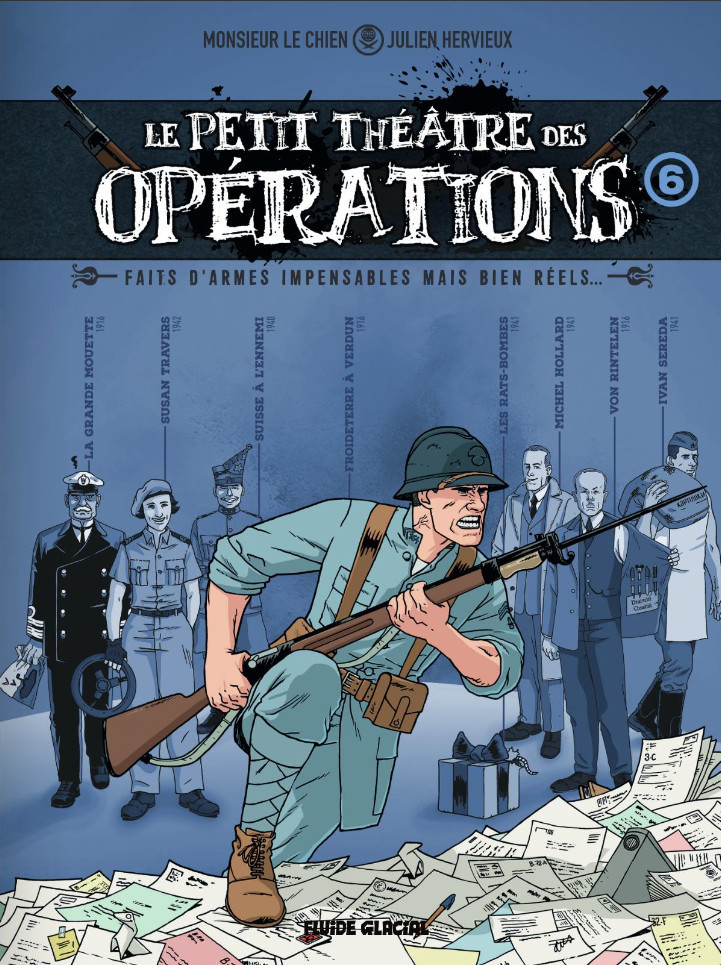Couverture de l'album Le petit théâtre des opérations 6 Faits d'armes impensables mais bien rééls ...