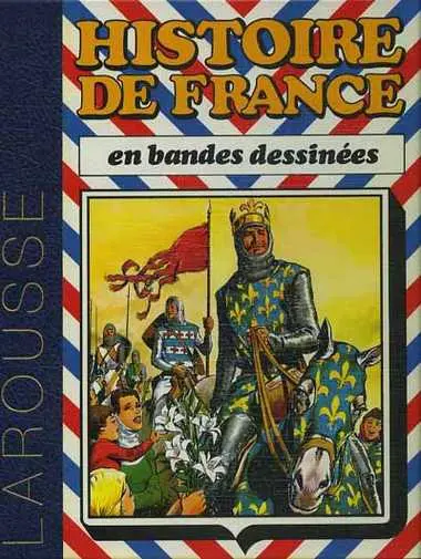 Couverture de l'album Histoire de France en bandes dessinées Tome 2 De Hugues Capet à Bouvines