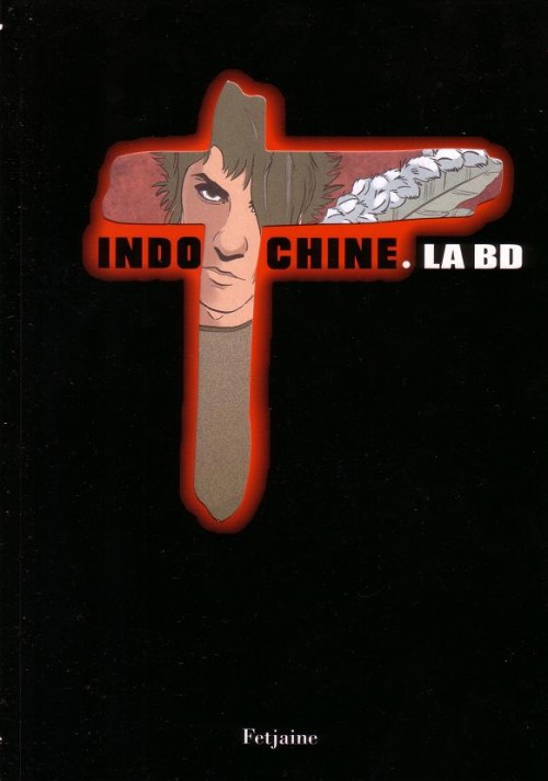 Couverture de l'album Indochine. La BD