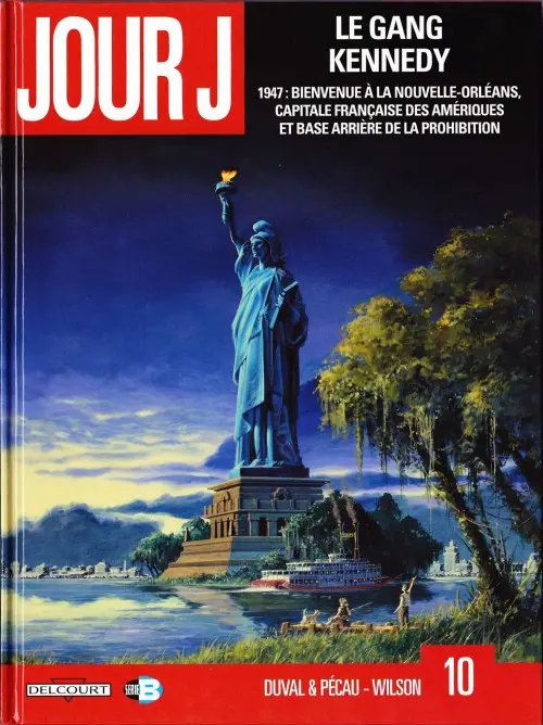 Couverture de l'album Jour J Tome 10 Le gang Kennedy
