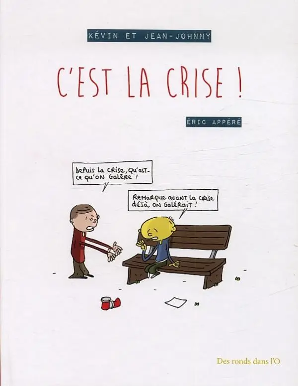 Couverture de l'album Kévin et Jean-Johnny Cest la crise !