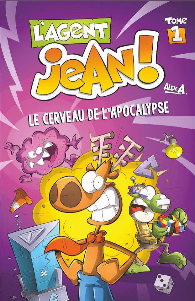 Couverture de l'album L'Agent Jean ! Saison 1 Tome 1 Le cerveau de l'apocalypse