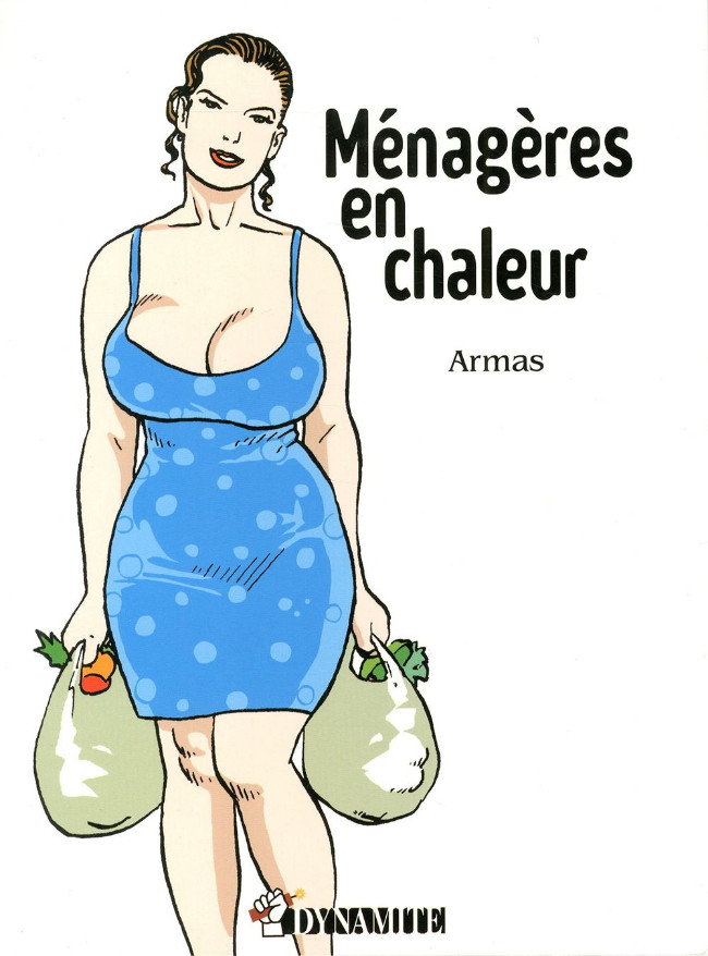 Couverture de l'album Ménagères en chaleur Tome 1