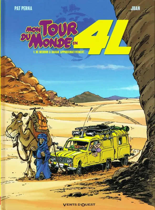 Couverture de l'album Mon tour du monde en 4L Tome 1 De Meudon à Dakar, approximativement...