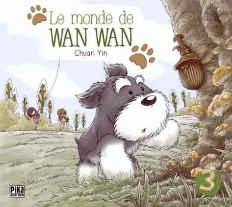 Couverture de l'album Monde de Wan Wan Tome 3 Tome trois