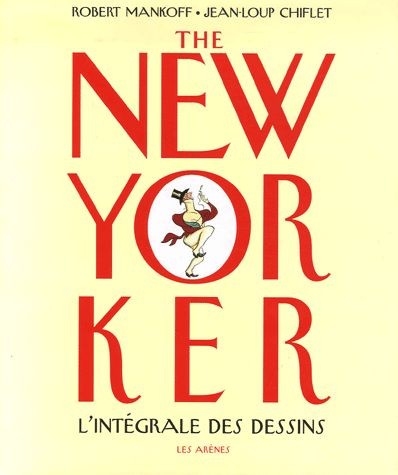 Couverture de l'album The New Yorker L'intégrale des dessins