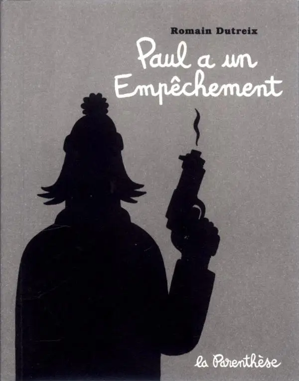Couverture de l'album Paul a un empêchement